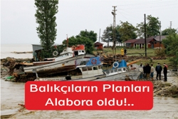 Balıkçıların Planları Alabora oldu
