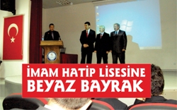 İmam Hatip Lisesine Beyaz Bayrak