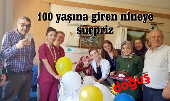 100 yaşına giren nineye sürpriz 