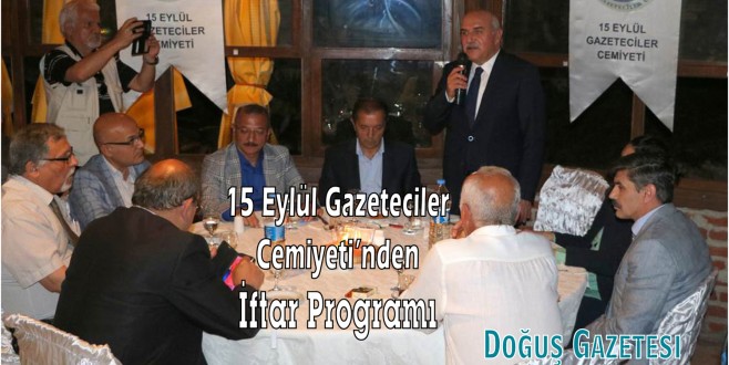 15 Eylül Gazeteciler Cemiyeti'nden İftar Programı