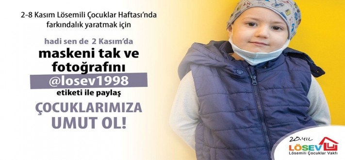 2 KASIM'DA MASKENİ TAK, FARKINDALIK YARAT