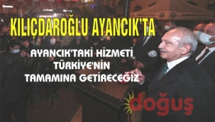 CHP Genel Başkanı Kemal Kılıçdaroğlu Ayancık'ta