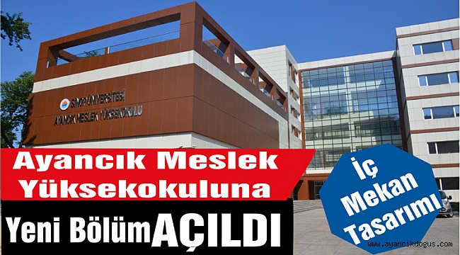 AYANCIK MESLEK YÜKSEKOKULUNA YENİ BÖLÜM AÇILDI