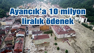 Ayancık'a 10 milyon liralık ödenek
