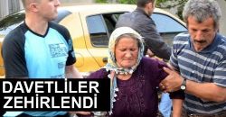 Düğün yemeğinden zehirlendiler