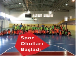 SPOR OKULLARI BAŞLADI