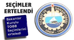 Ticaret ve Sanayi Odası Seçimleri Ertelendi