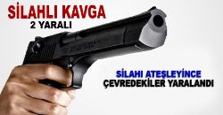 Silahlı Kavga 2 Yaralı