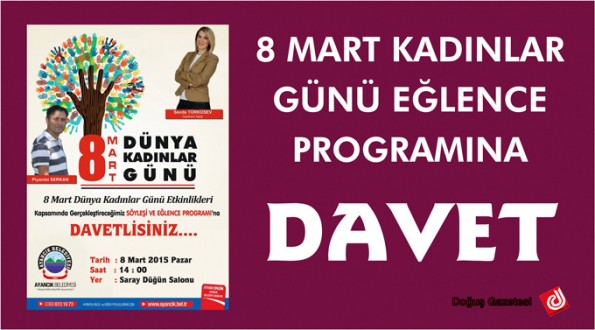 8 MART KADINLAR GÜNÜ EĞLENCE PROGRAMINA DAVET