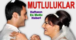 MUTLULUKLAR DİLİYORUZ