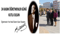 İLÇEMİZDE 24 KASIM ÖÐRETMENLER GÜNÜ KUTLAMALARI