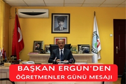 BAŞKANDAN ÖÐRETMENLER GÜNÜ MESAJI