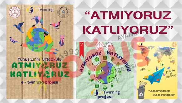 "Atmıyoruz, Katlıyoruz" eTwinning Projesi Başladı