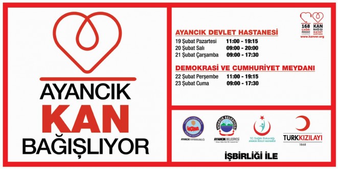 AYANCIK 19 ŞUBAT'TAKİ KAN BAĞIŞI KAMPANYASINA DESTEK OLMAYA HAZIR
