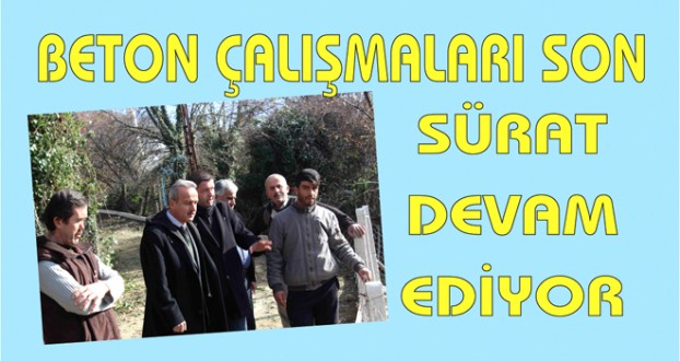 AYANCIK BELEDİYESİ BETON YOL ÇALIŞMALARINA SON SÜRAT DEVAM EDİYOR