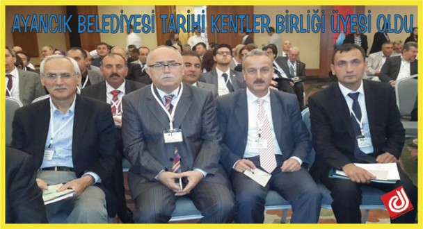 AYANCIK BELEDİYESİ TARİHİ KENTLER BİRLİĞİ ÜYESİ OLDU