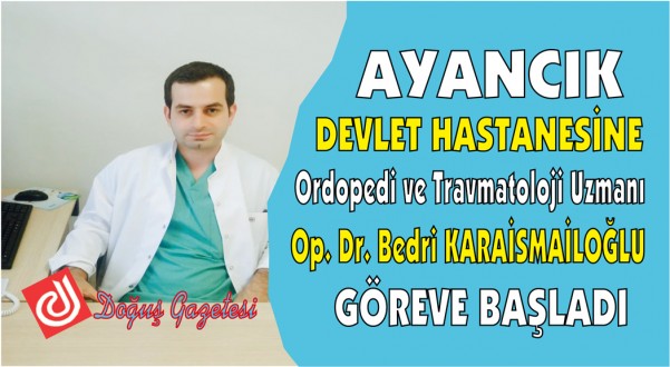 Ayancık Devlet Hastanesi'ne Yeni Ortopedi Uzmanı Göreve Başladı 
