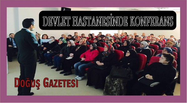 AYANCIK DEVLET HASTANESİNDE KONFERANS