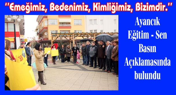 Ayancık Eğitim-Sen, 8 Mart Dünya Emekçi Kadınlar Günü'nde alanlardaydı