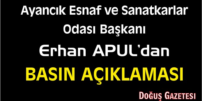 Ayancık Esnaf ve Sanatkarlar Odası Başkanlığından kamuoyuna duyurulur