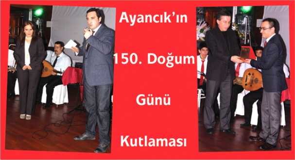 Ayancık'ın 150. Doğum Günü Kutlaması
