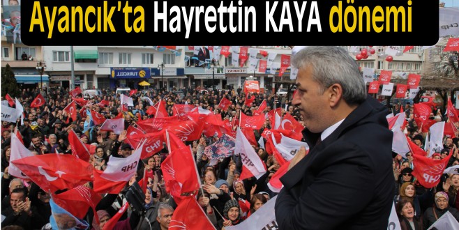 AYANCIK'TA HAYRETTİN KAYA DÖNEMİ