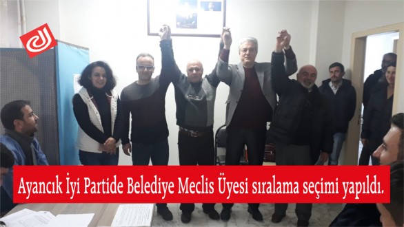 Ayancık İyi Partide Belediye Meclis Üyesi sıralama seçimi yapıldı.