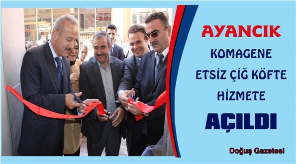 Ayancık Komagene Etsiz Çiğ Köfte Açıldı