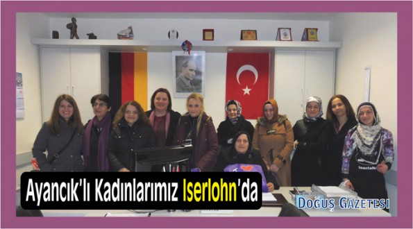 Ayancık'lı Kadınlarımız Iserlohn'da