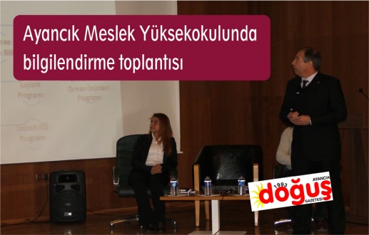 Ayancık Meslek Yüksekokulunda bilgilendirme toplantısı
