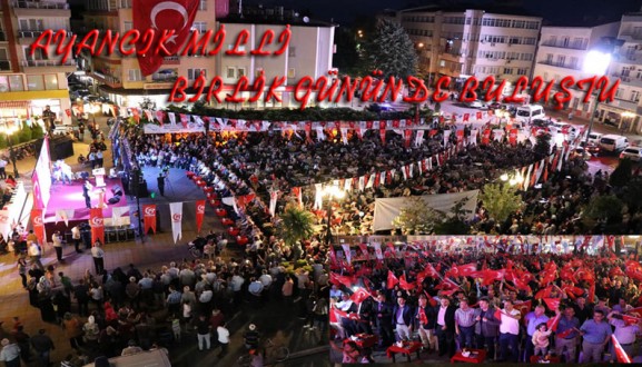 AYANCIK MİLLİ BİRLİK GÜNÜNDE BULUŞTU 