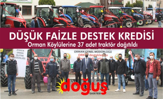 Ayancık Orman İşletmesinden 37 adet Traktör Kredi desteği
