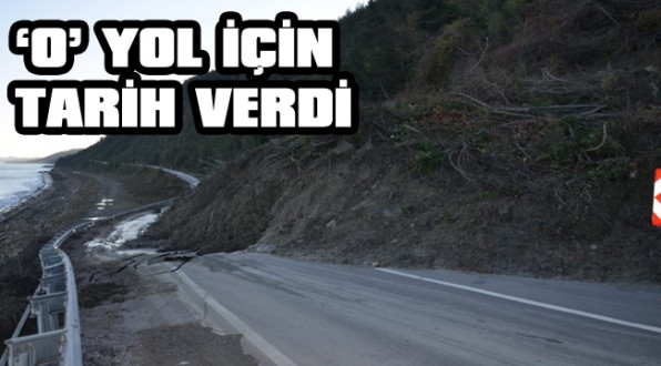 Ayancık-Sinop yolunun açılacağı tarih belli oldu