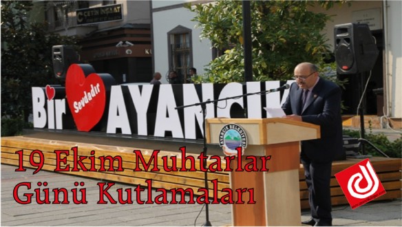 Ayancık'ta 19 Ekim Muhtarlar Günü Kutlamaları