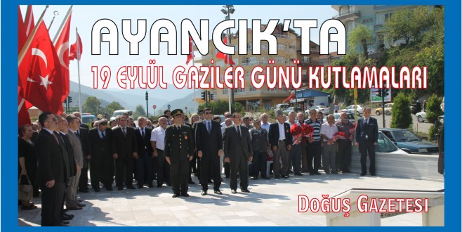 Ayancık'ta 19 Eylül Gaziler Günü Kutlamaları