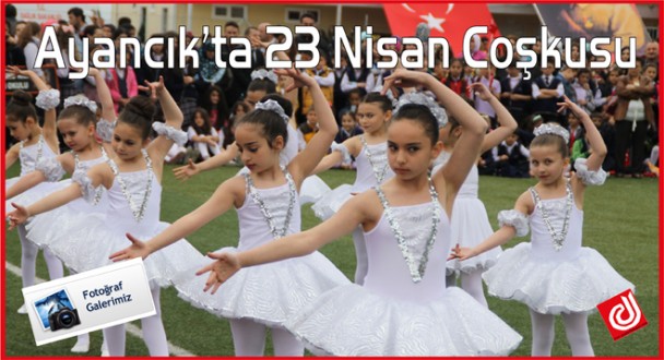 Ayancık'ta 23 Nisan Coşkusu