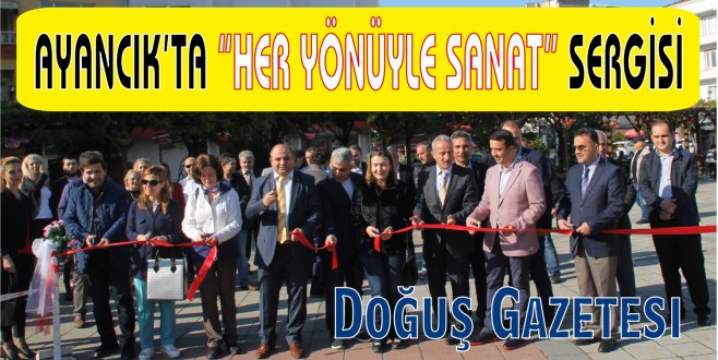 AYANCIK'TA "HER YÖNÜYLE SANAT" SERGİSİ