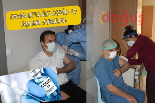 Ayancık'ta İlk Covid-19 Aşıları Vuruldu