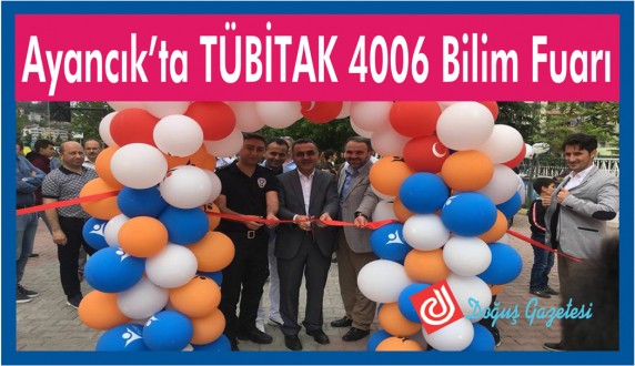 Ayancık'ta TÜBİTAK 4006 Bilim Fuarı 