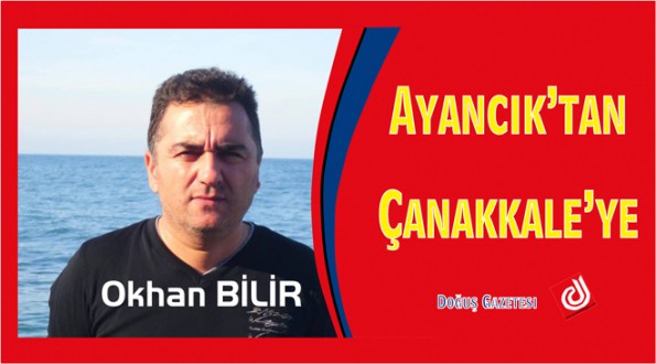 Ayancık'tan Çanakkale'ye