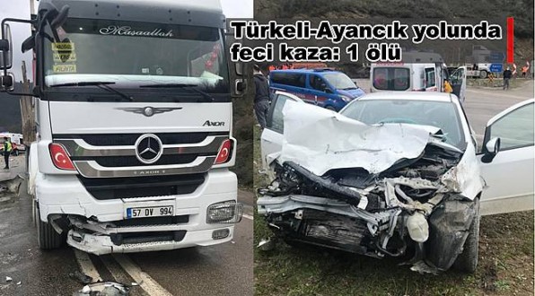 Ayancık - Türkeli yolunda kaza: 1 ölü