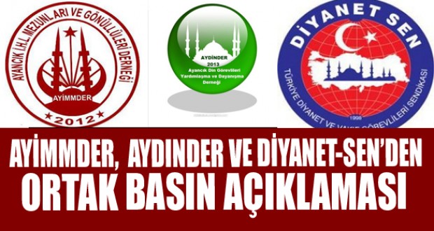 AYİMMDER, AYDİNDER, DİYANET-SEN'DEN ORTAK BASIN AÇIKLAMASI
