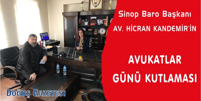 Sinop Baro Başkanı Av.Hicran KANDEMİR'in Avukatlar Günü Kutlaması