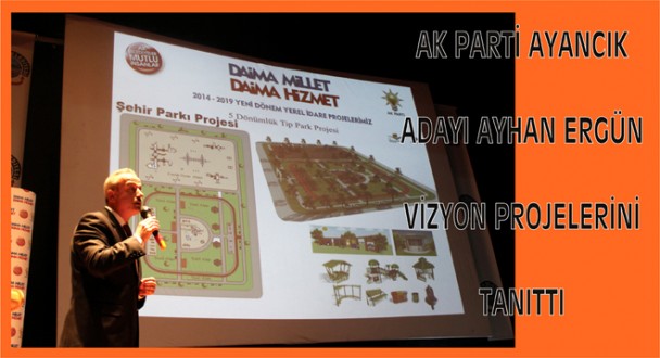 Başkan ERGÜN, 32 Vizyon Projesini Tanıttı