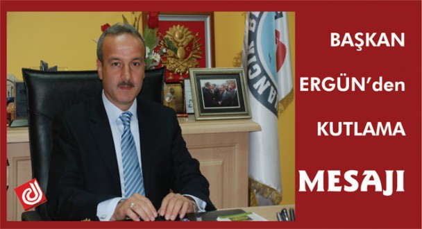 BAŞKAN ERGÜN POLİS HAFTASI'NI KUTLADI