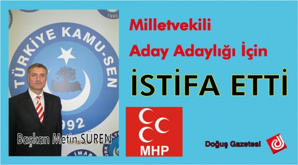 Başkan Metin SÜREN Görevinden İstifa Etti
