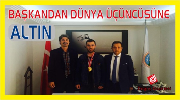 BAŞKANDAN DÜNYA ÜÇÜNCÜSÜNE ALTIN