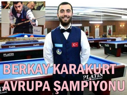 BERKAY KARAKURT AVRUPA ŞAMPİYONU