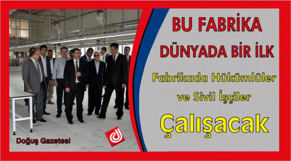 BU FABRİKA DÜNYADA BİR İLK