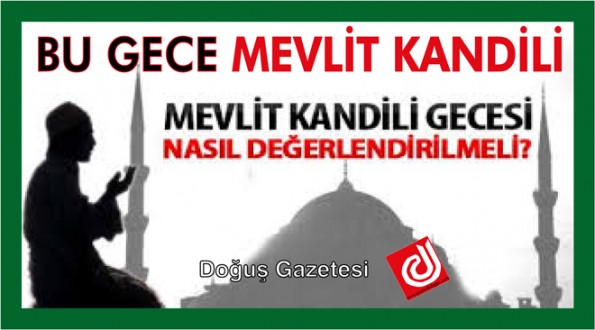 Bu gece Mevlit Kandili